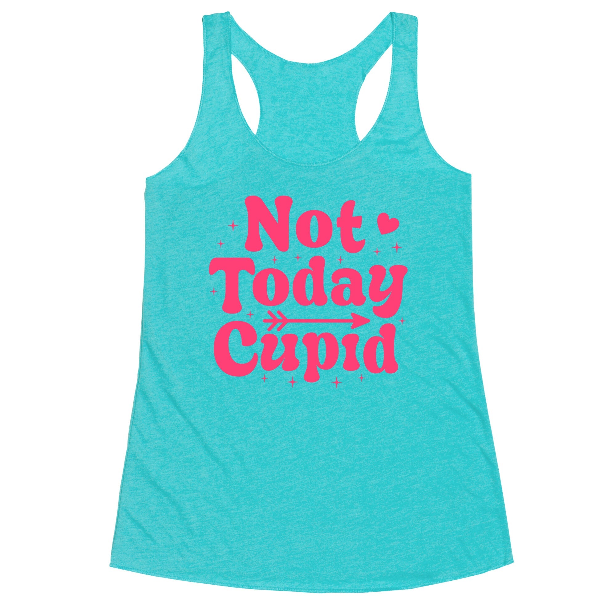 Not Today Cupid Racerback Tank