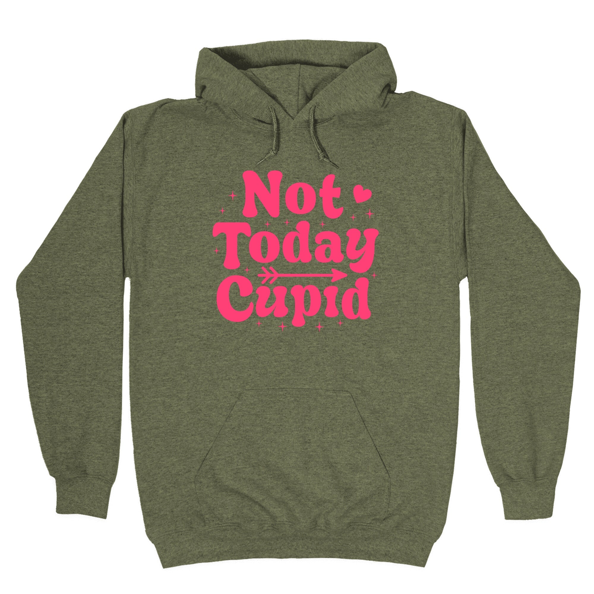 Not Today Cupid Hoodie