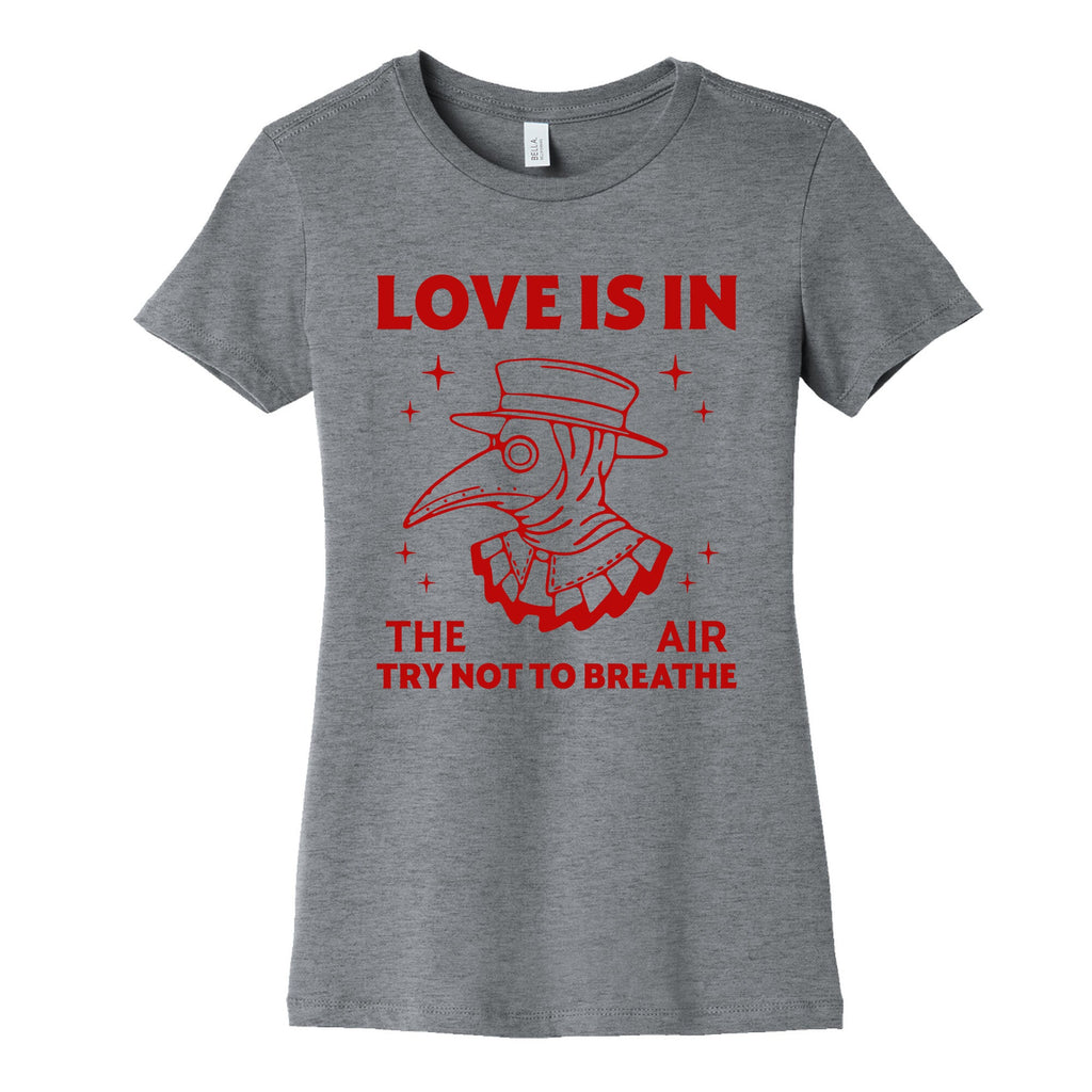 Love Is In The Air Womens Cotton Tee
