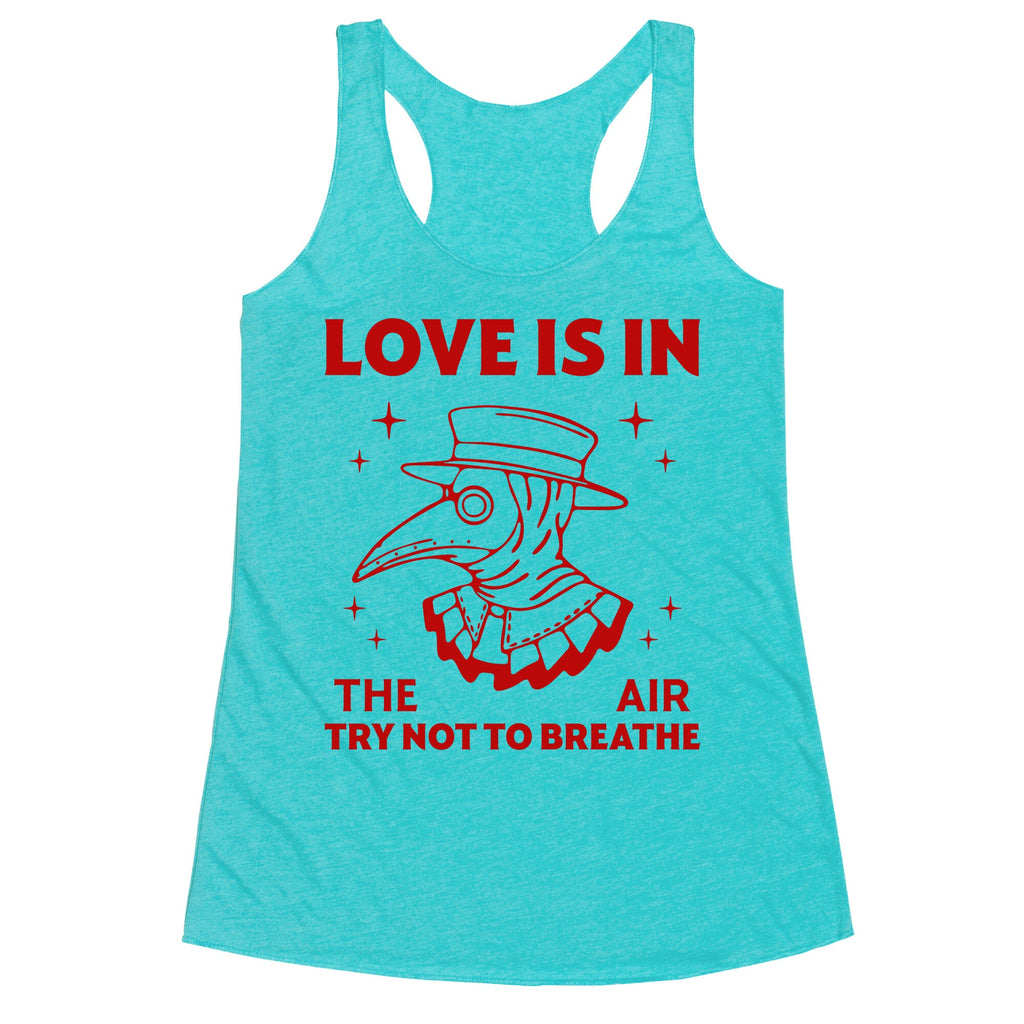 Love Is In The Air Racerback Tank