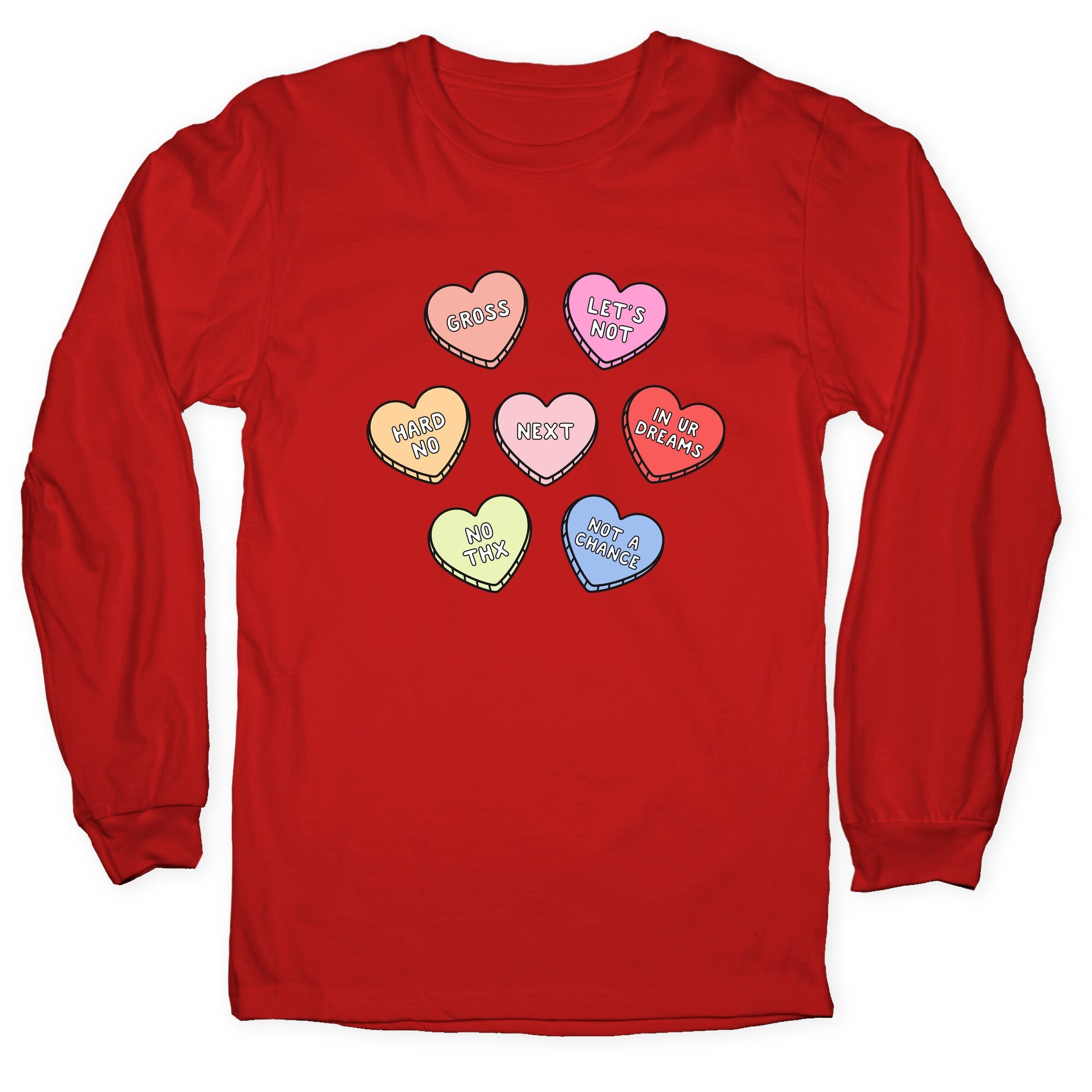 Sarcastic Candy Hearts Longsleeve Tee