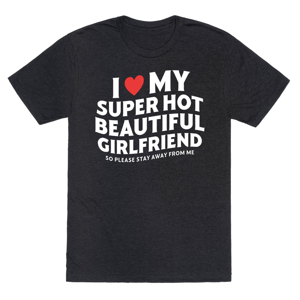 I Love My Girlfriend Unisex Triblend Tee