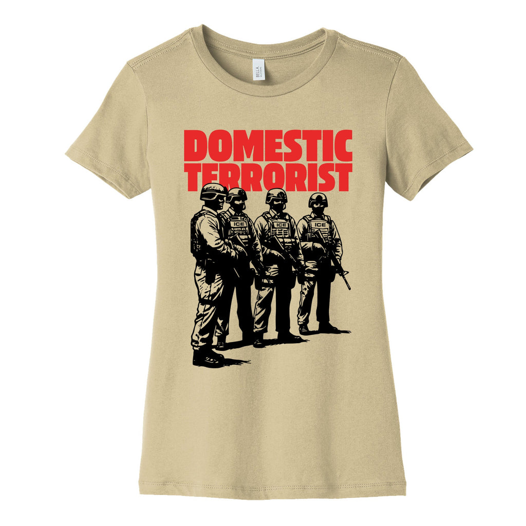 Domestic Terrorist Womens Cotton Tee