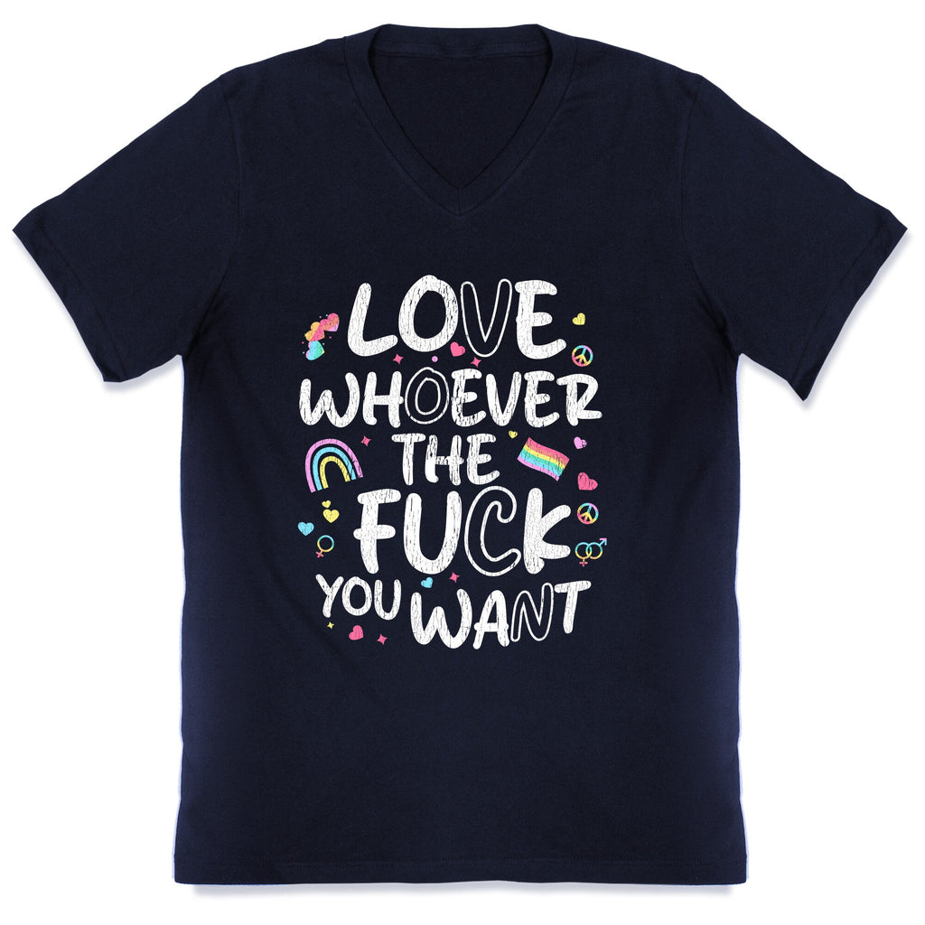 Love Whoever The Fuck You Want V-Neck