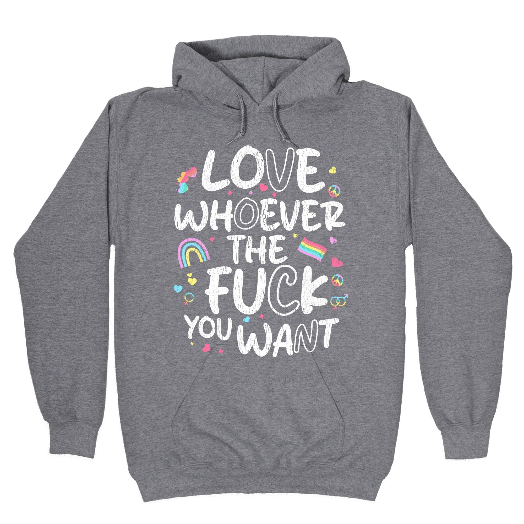 Love Whoever The Fuck You Want Hoodie
