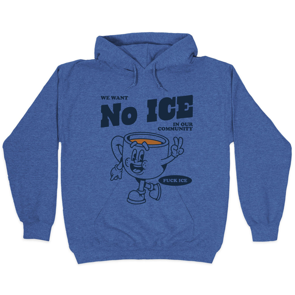 No ICE Hoodie