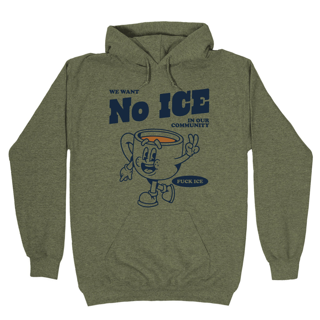 No ICE Hoodie