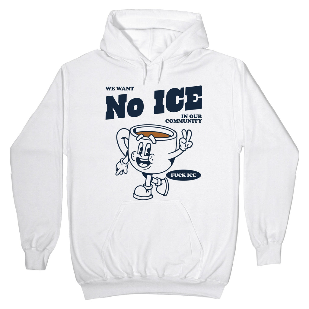 No ICE Hoodie