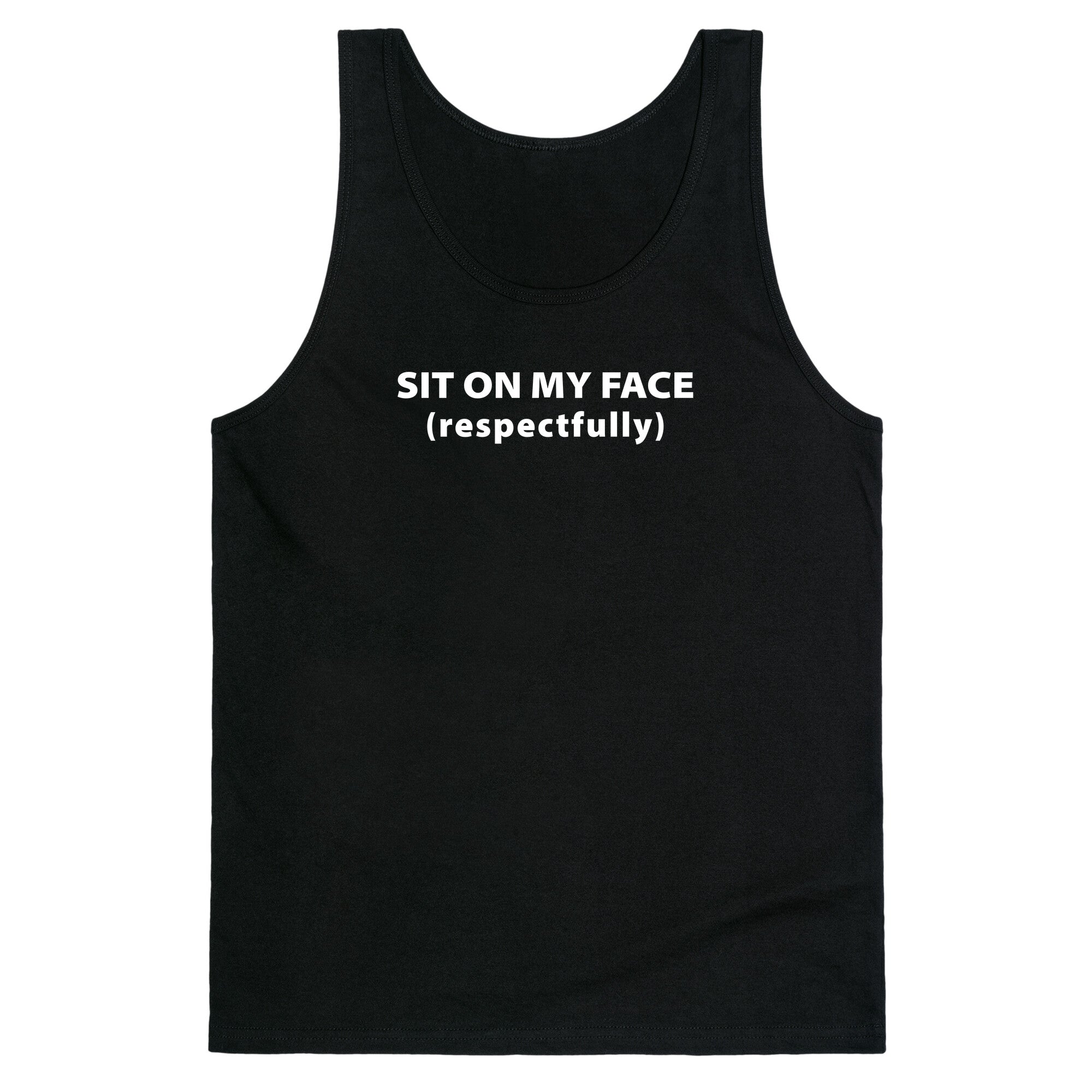 Sit On My Face Tank Top