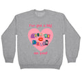 Ive Got A Big Lesbian Crush On You Crewneck Sweatshirt