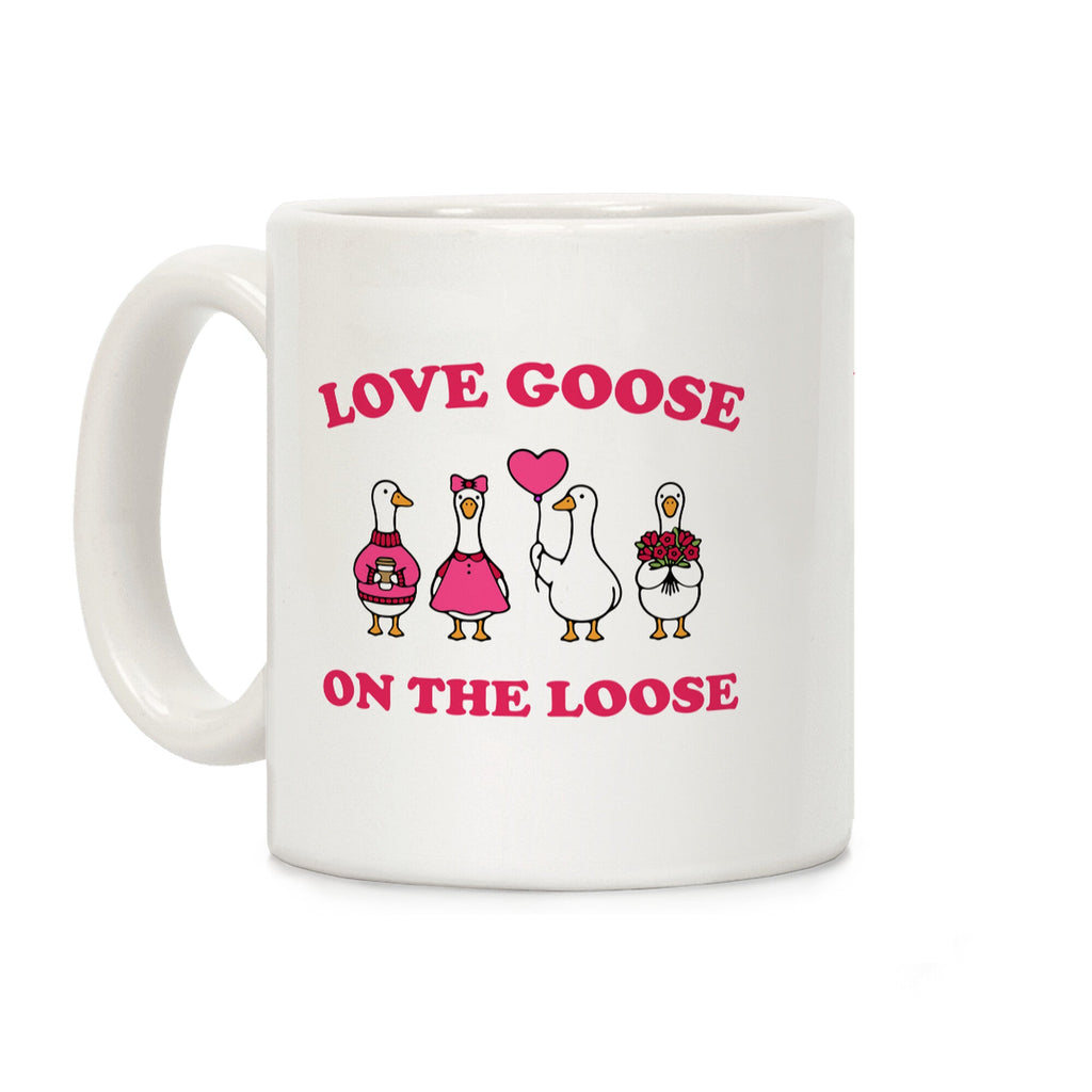 Love Goose On The Loose Coffee Mug