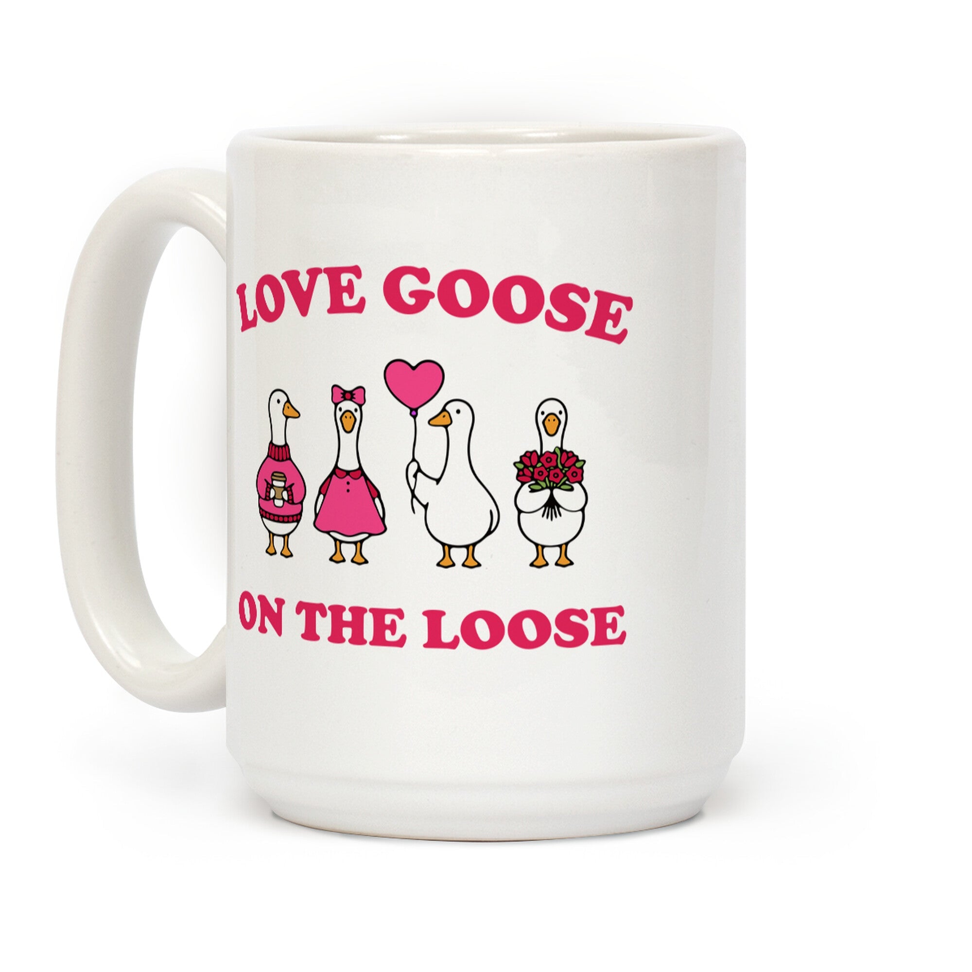 Love Goose On The Loose Coffee Mug