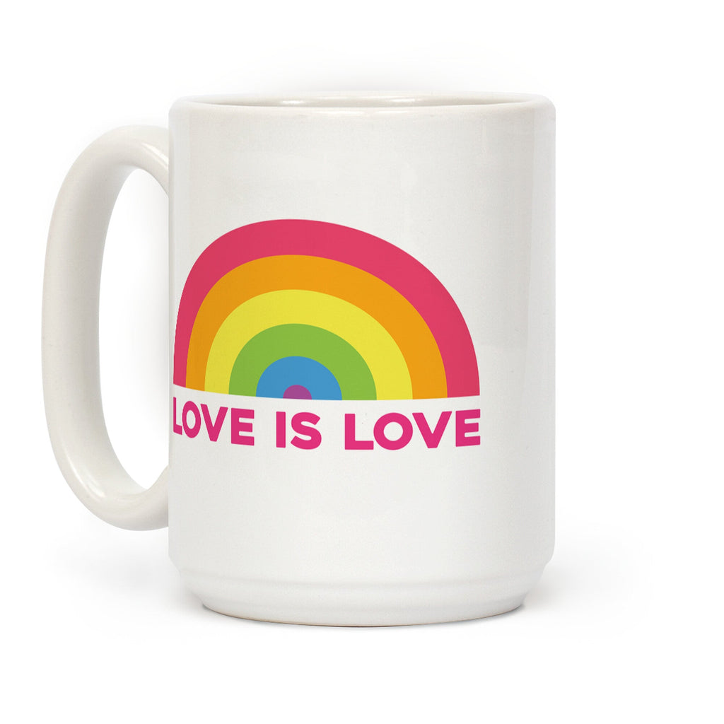 Love Is Love Coffee Mug