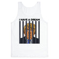 I Have A Dream Tank Top