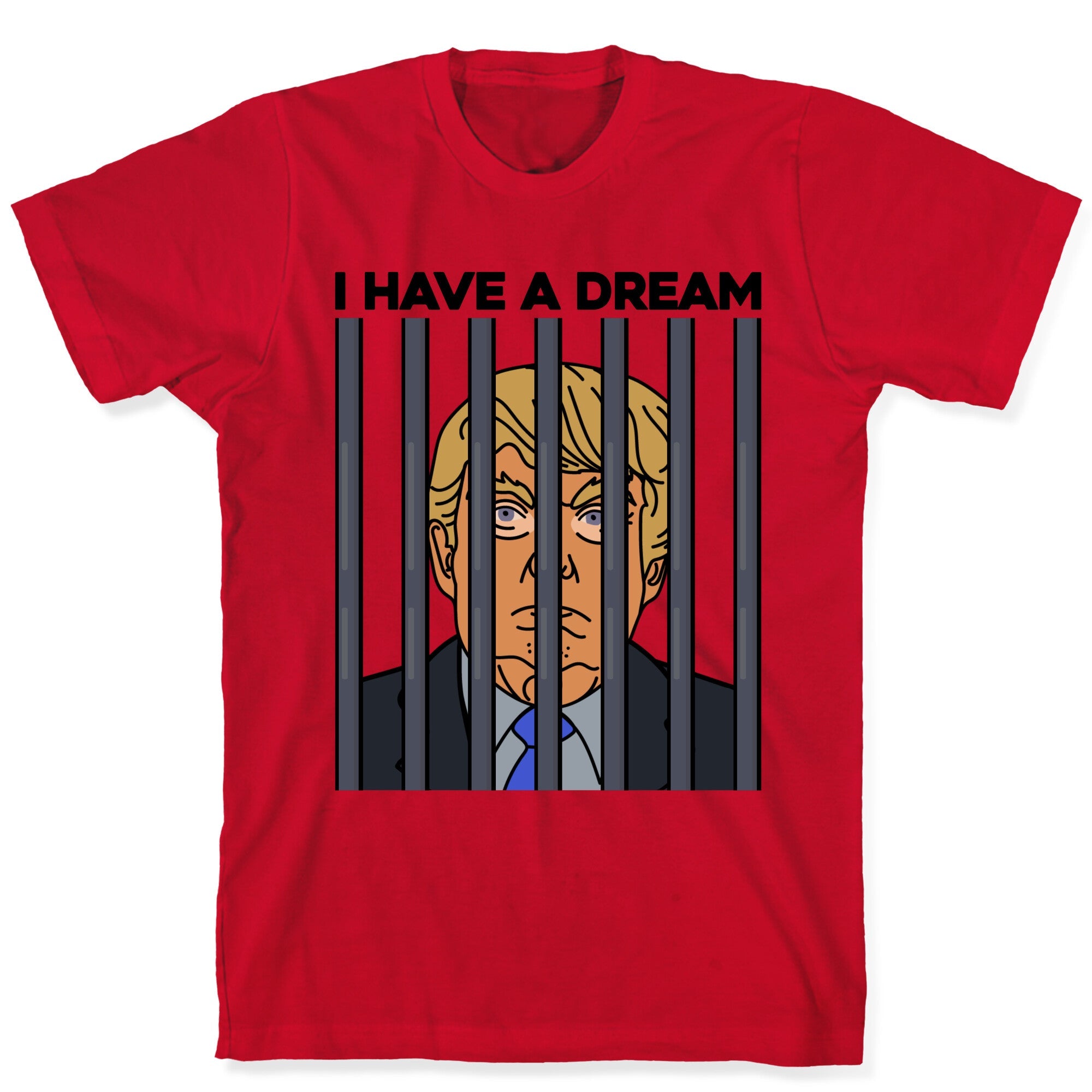 I Have A Dream T-Shirt