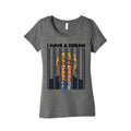 I Have A Dream Womens Triblend Tee