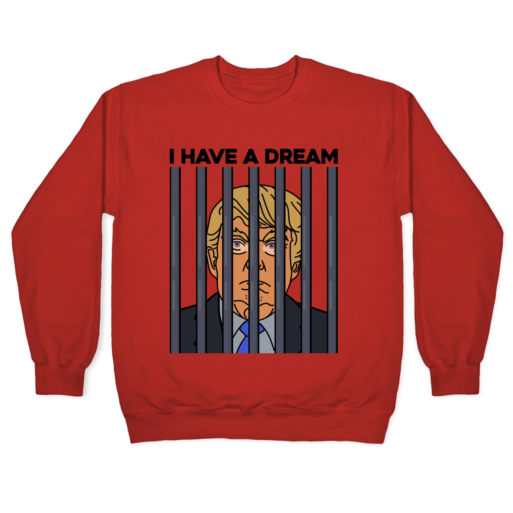 I Have A Dream Crewneck Sweatshirt