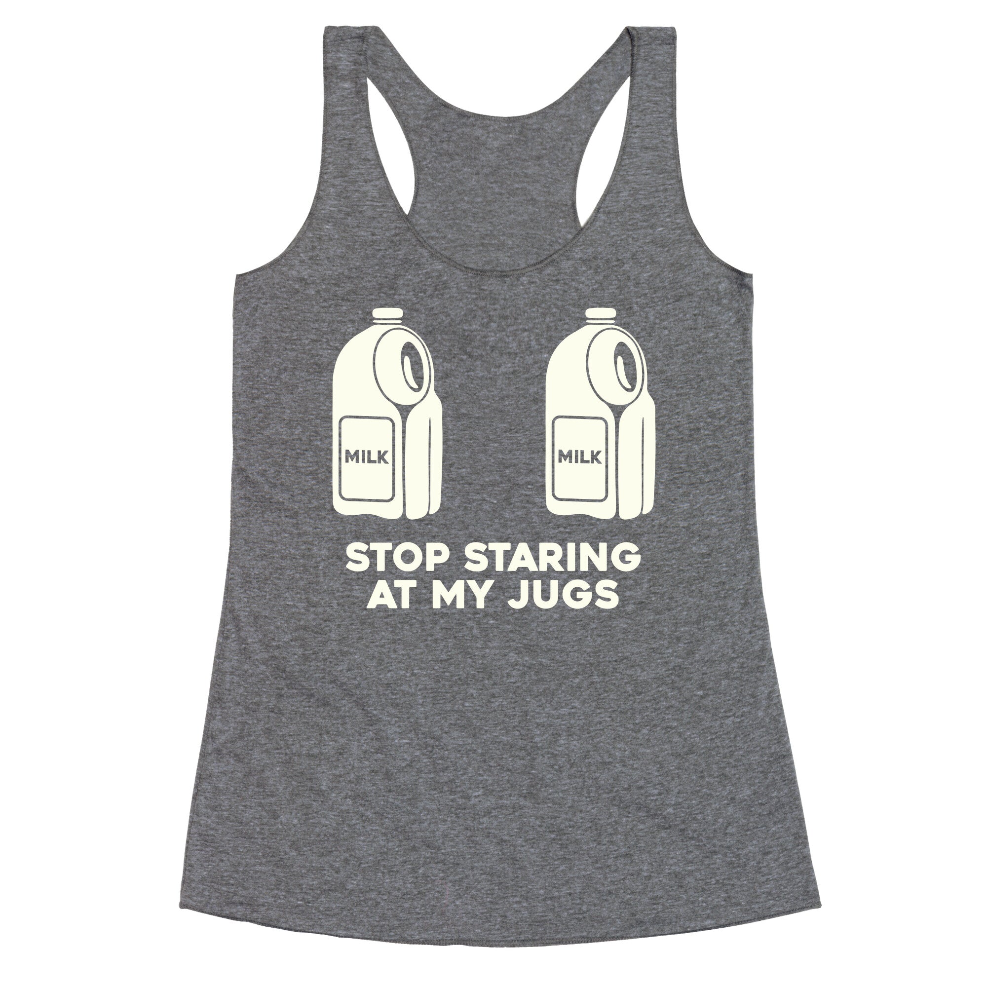 Stop Staring At My Jugs Racerback Tank