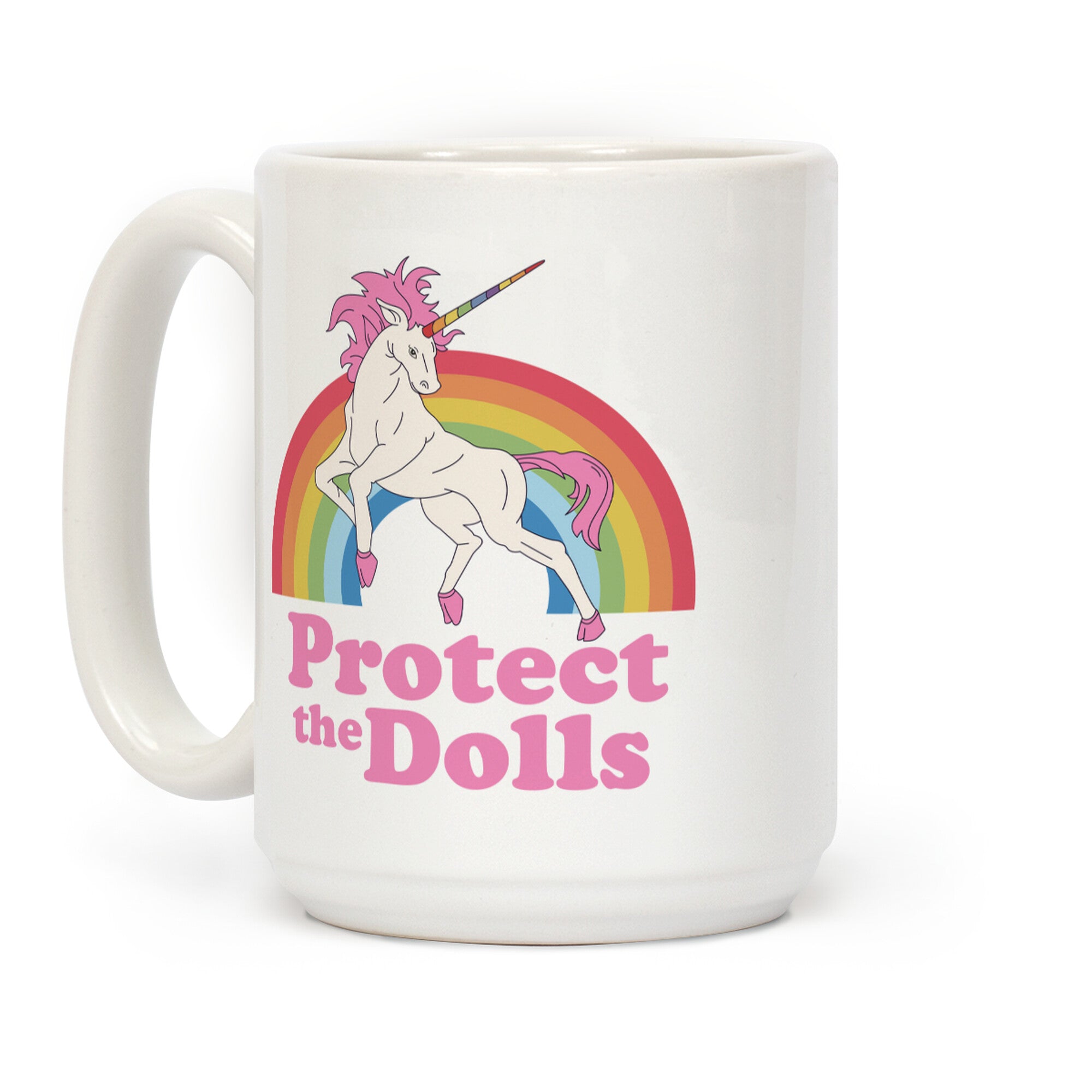 Protect The Dolls Coffee Mug