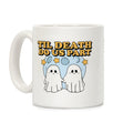 Til Death Do Us Part Coffee Mug