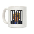 I Have A Dream Coffee Mug