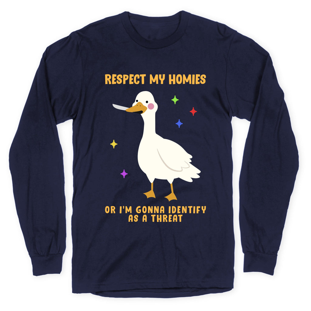 Respect My Homies Longsleeve Tee