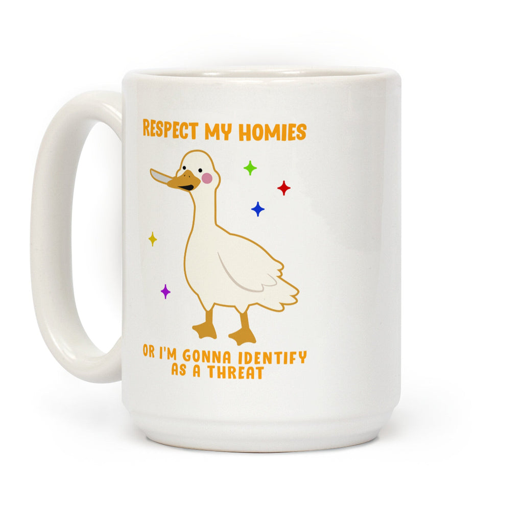 Respect My Homies Coffee Mug