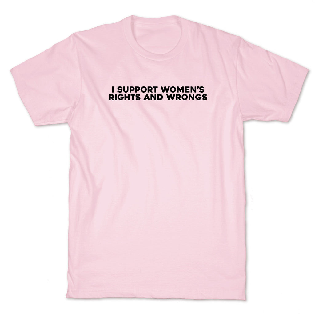 Womens Rights And Wrongs T-Shirt