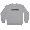 Womens Rights And Wrongs Crewneck Sweatshirt