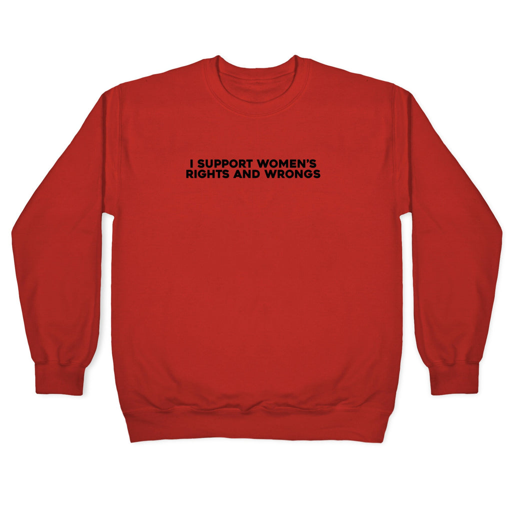 Womens Rights And Wrongs Crewneck Sweatshirt