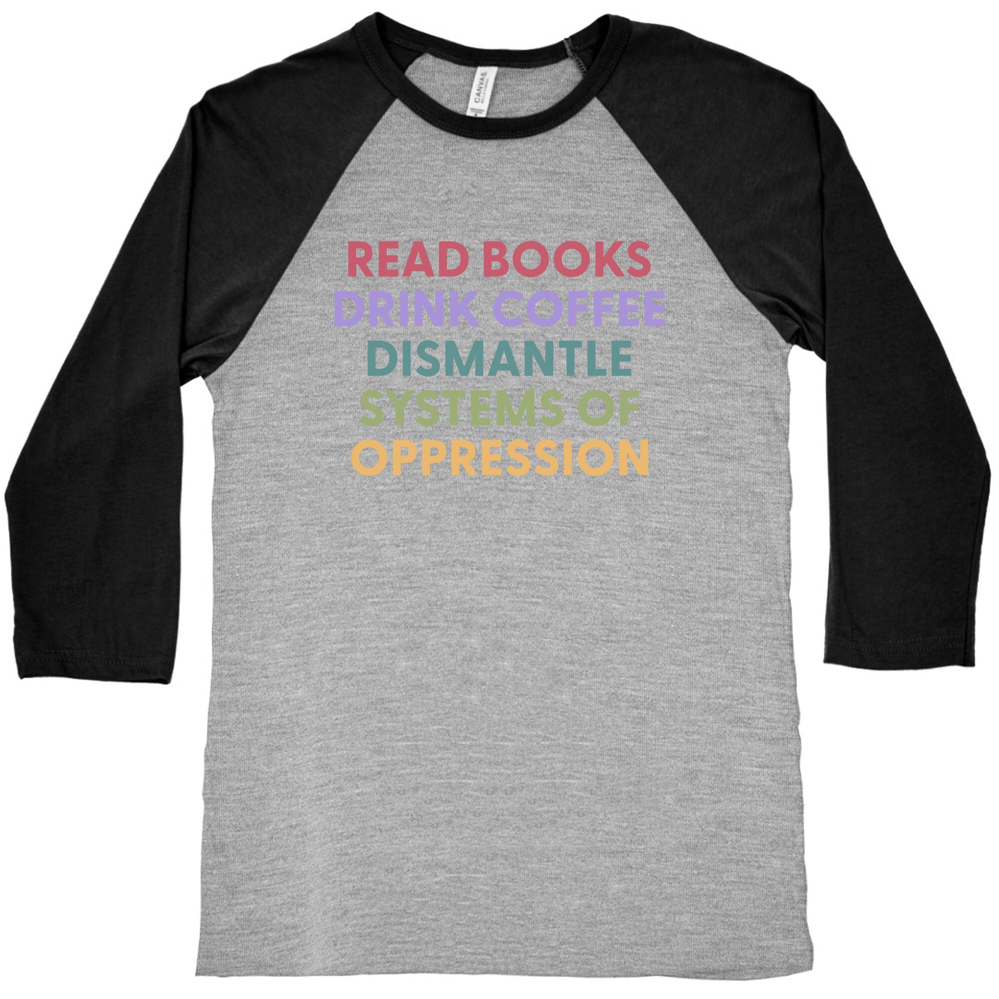 Dismantle Systems Of Oppression Baseball Tee