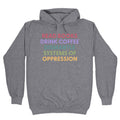 Dismantle Systems Of Oppression Hoodie