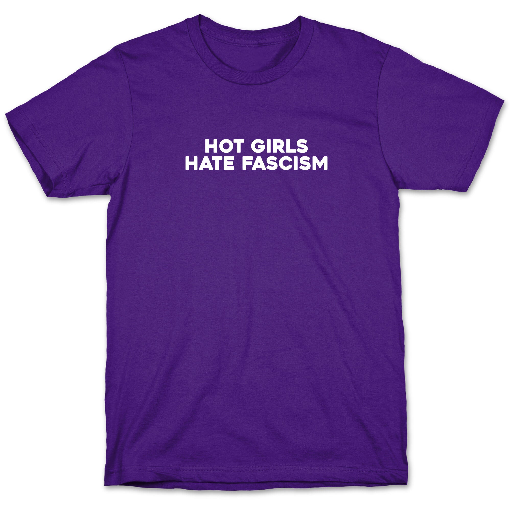 Hot Girls Hate Fascism T-Shirt