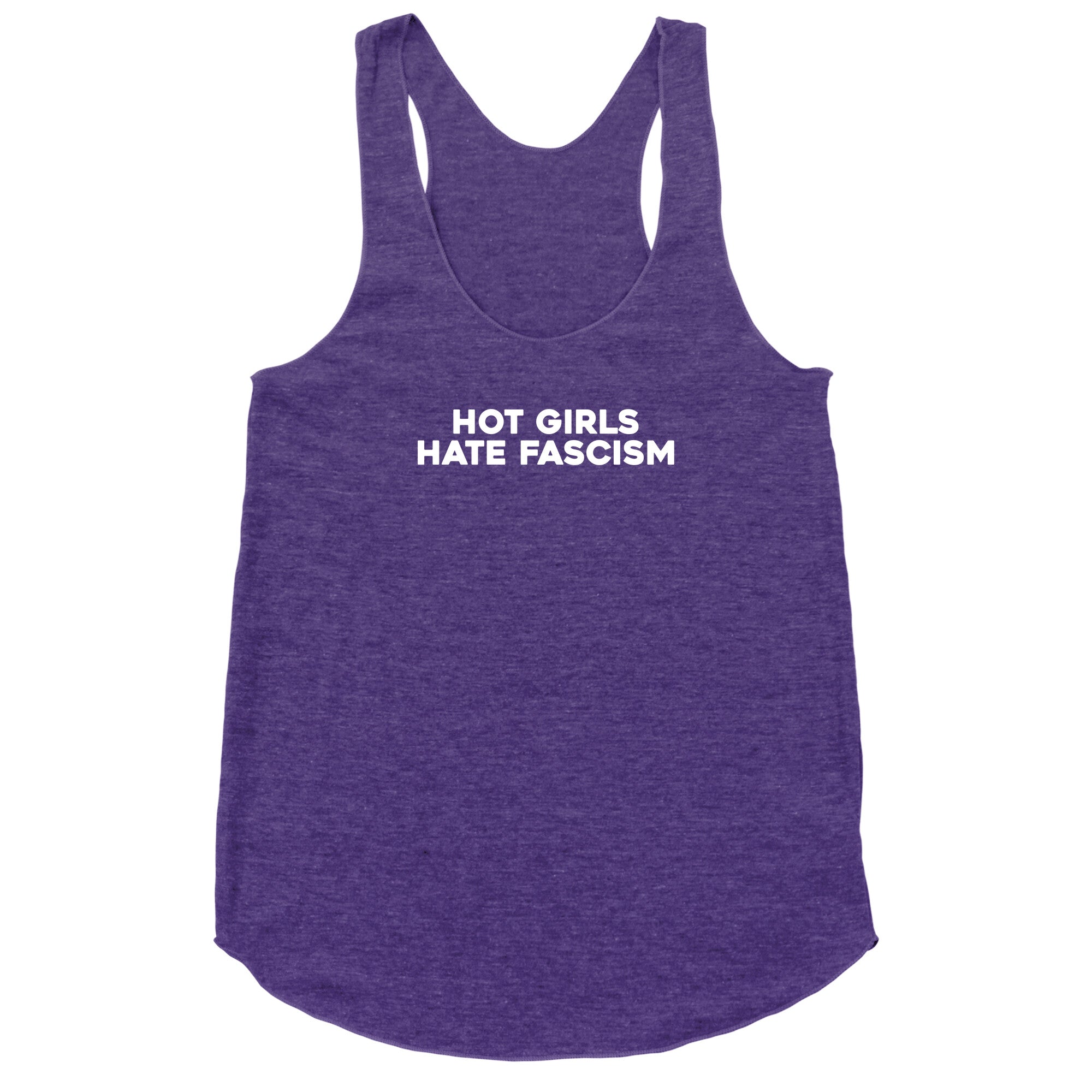 Hot Girls Hate Fascism Racerback Tank
