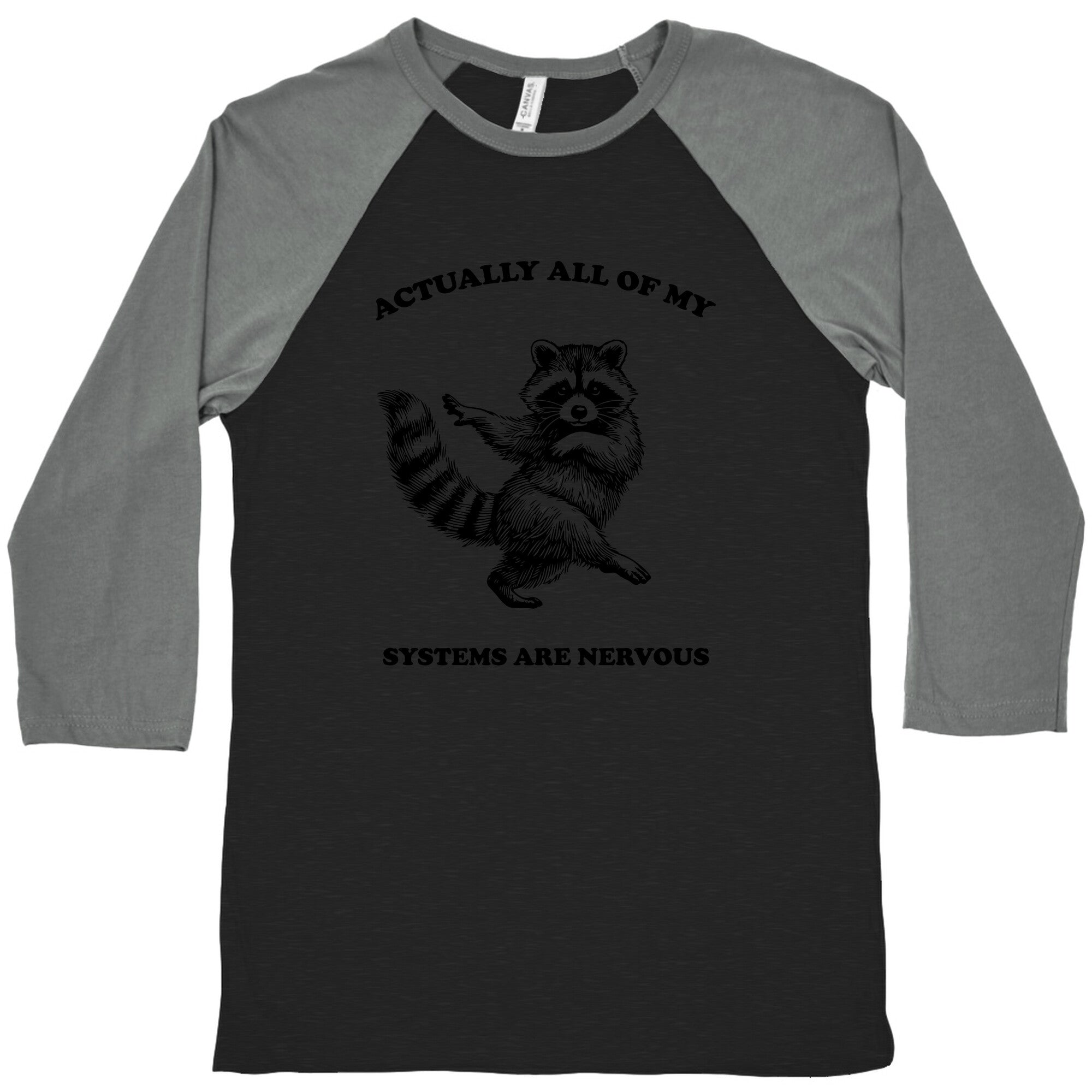 All Of My Systems Are Nervous Baseball Tee
