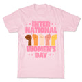 International Womens Day T-Shirt