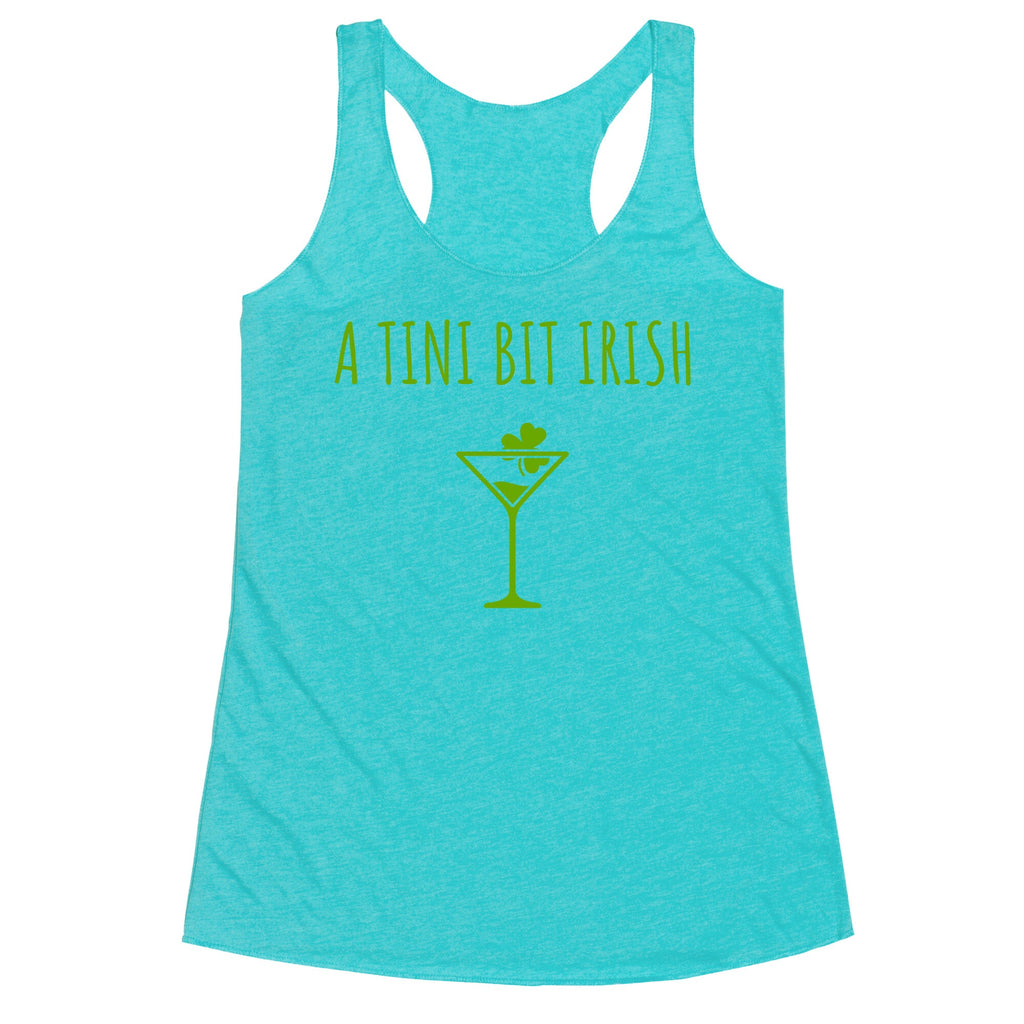 A Tini Bit Irish Racerback Tank
