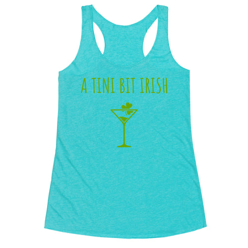 A Tini Bit Irish Racerback Tank