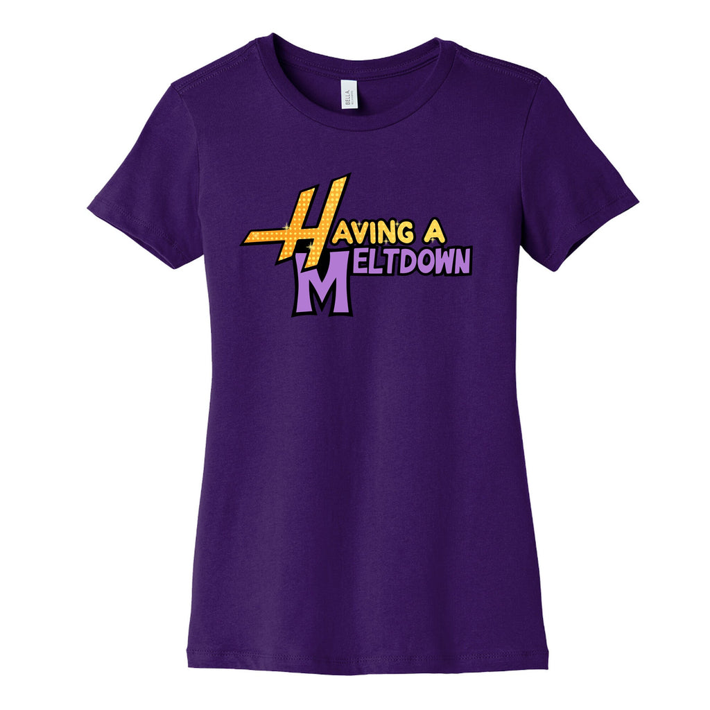 Having A Meltdown Womens Cotton Tee