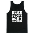 Dead Pedos Dont Reoffend Tank Top