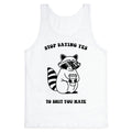 Stop Saying Yes To Shit You Hate Tank Top