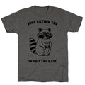 Stop Saying Yes To Shit You Hate Unisex Triblend Tee
