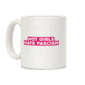Hot Girls Hate Fascism Coffee Mug