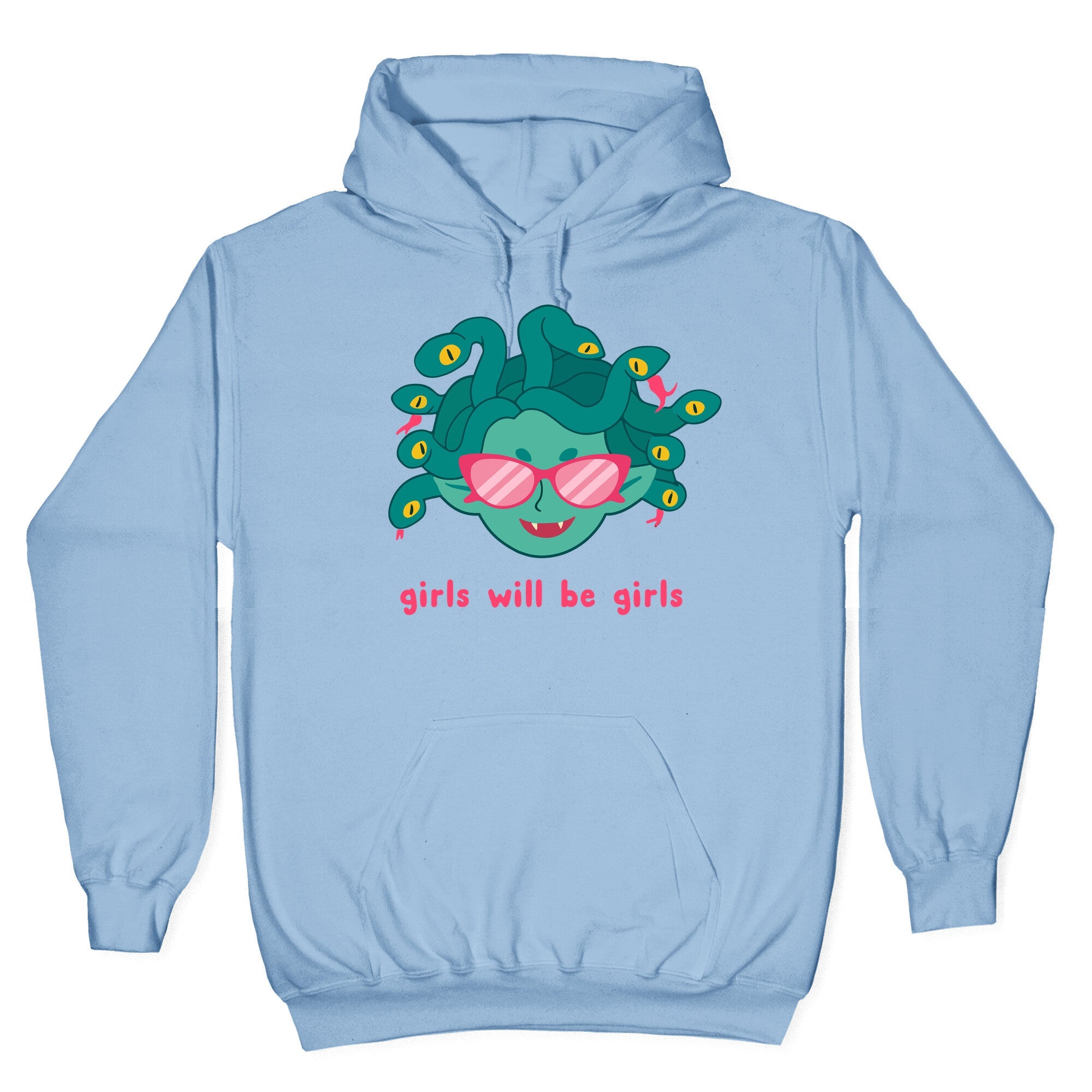 Girls Will Be Girls Hoodie