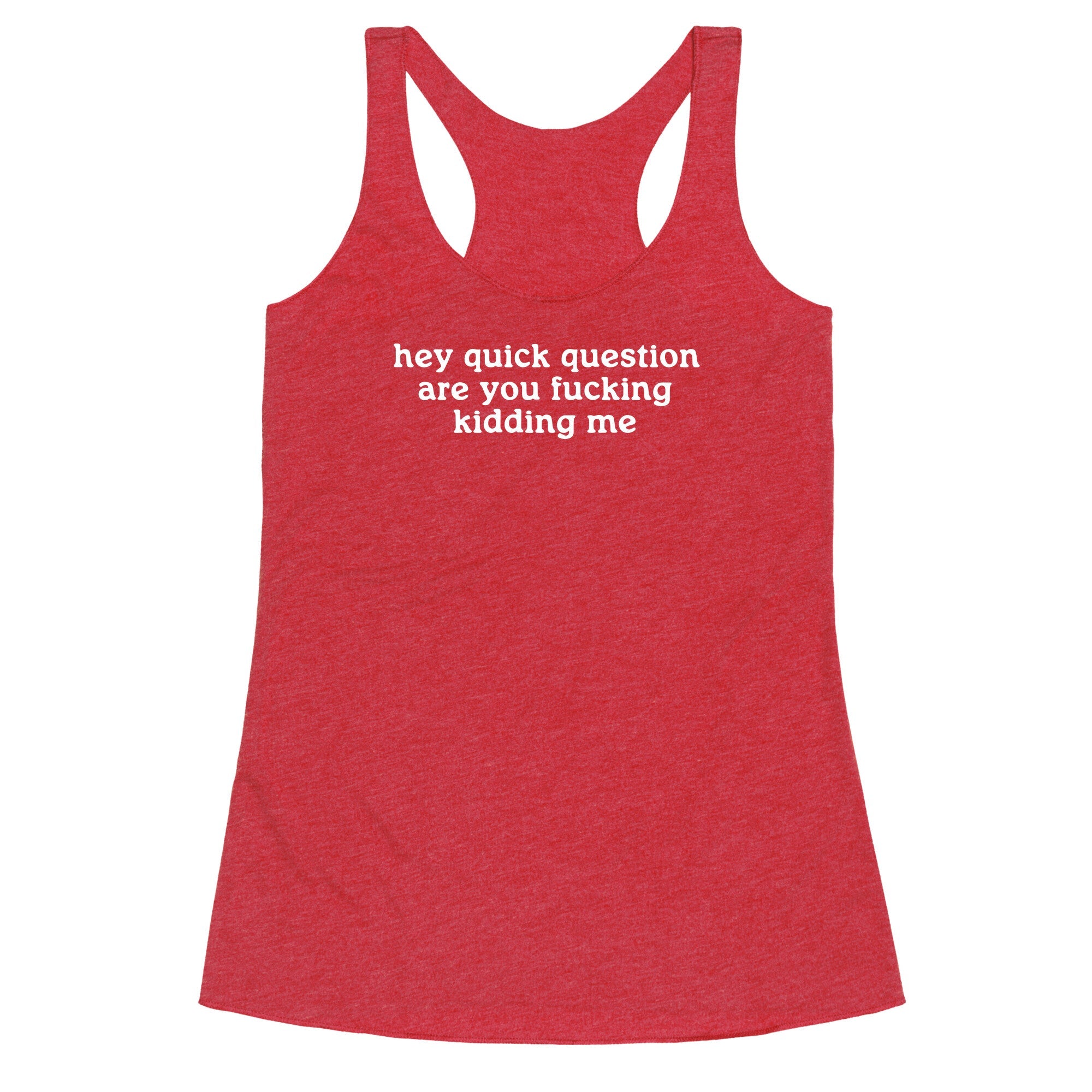 Quick Question Racerback Tank
