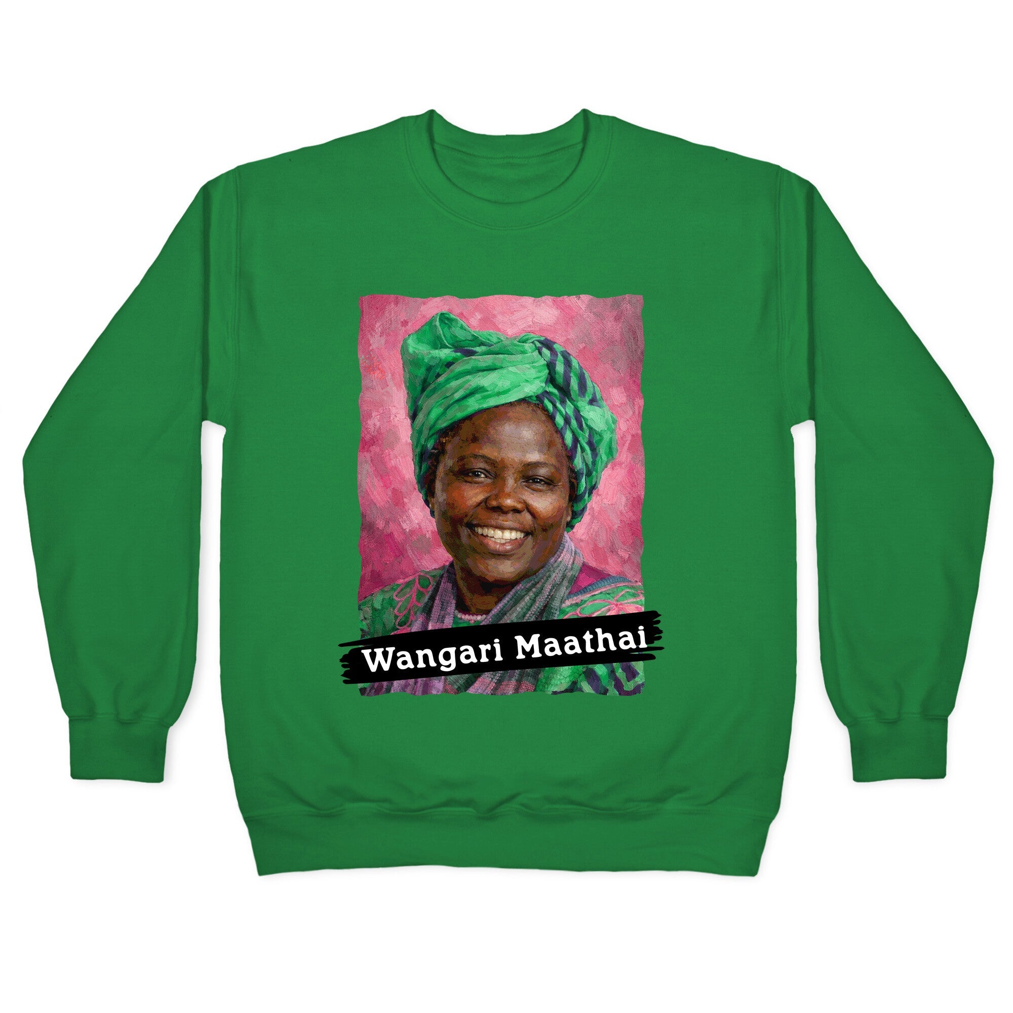 Wangari Maathai Crewneck Sweatshirt