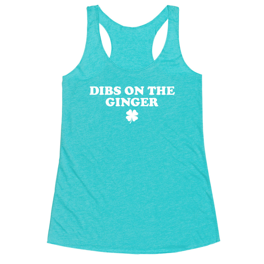 Dibs On The Ginger Racerback Tank