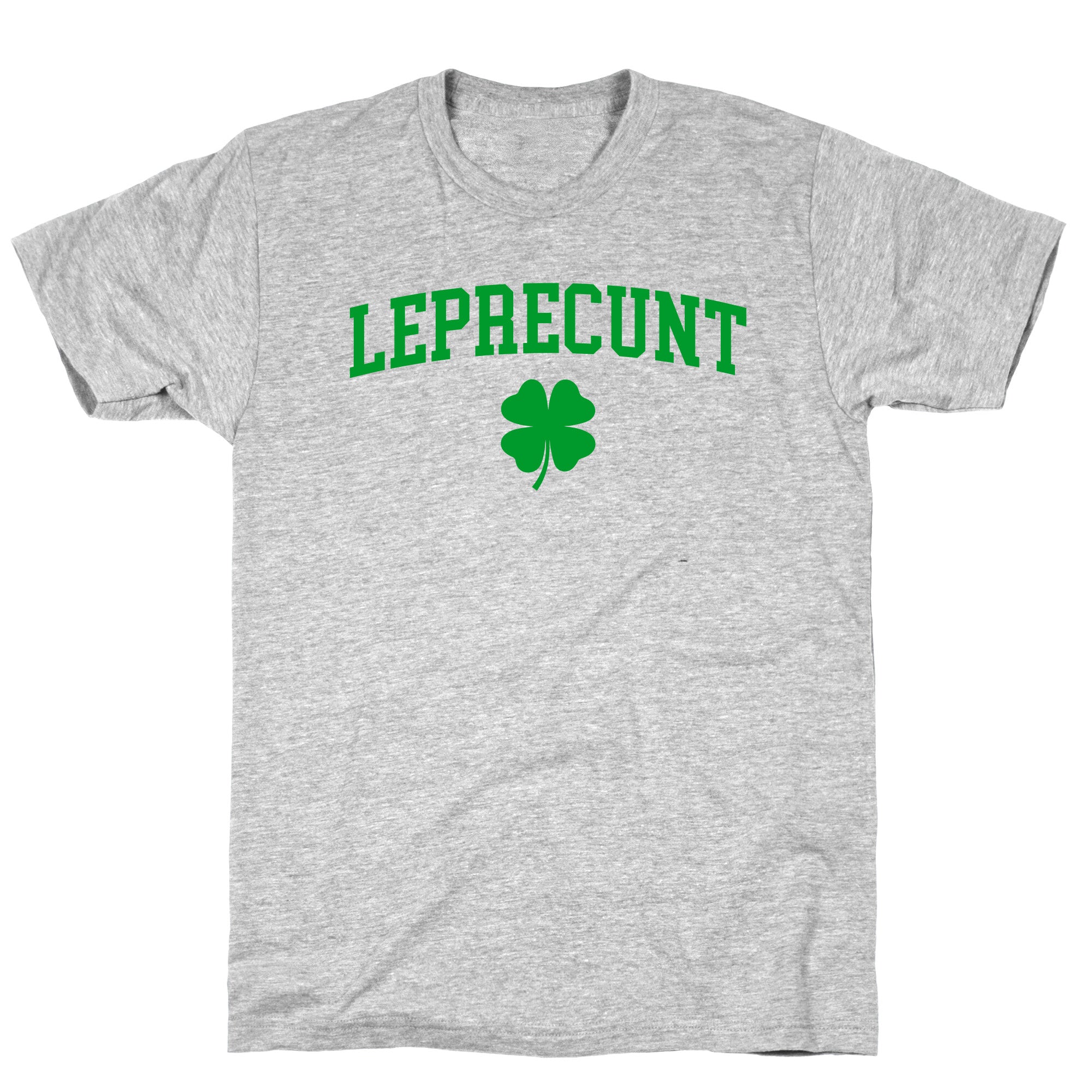 Leprecunt T-Shirt