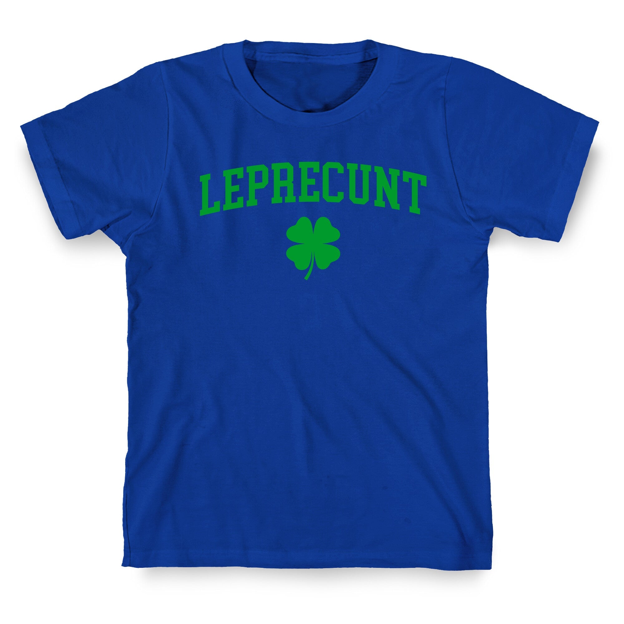 Leprecunt T-Shirt