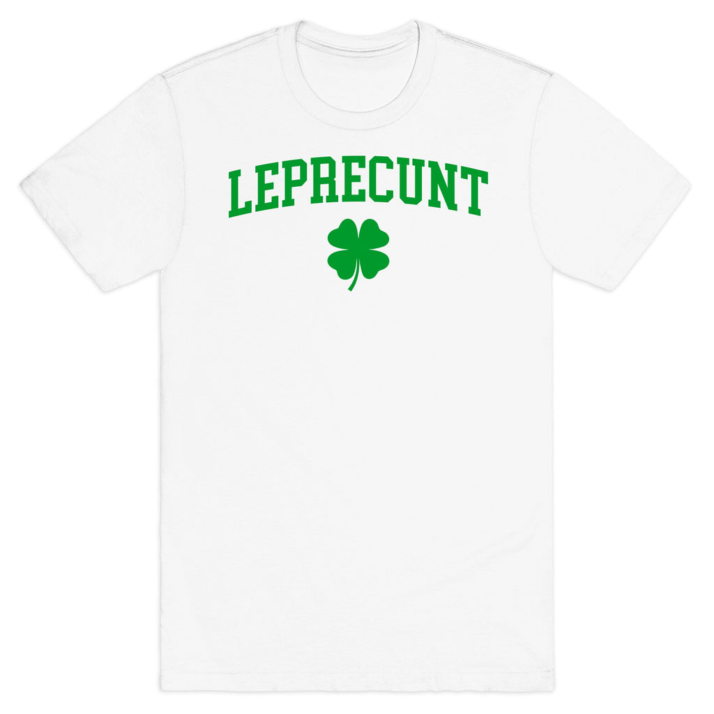 Leprecunt T-Shirt